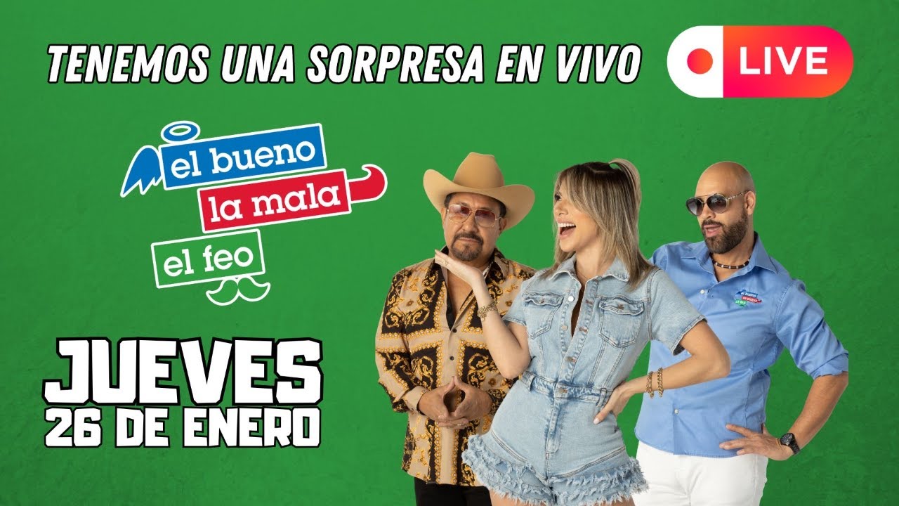 El Bueno La Mala y El Feo 