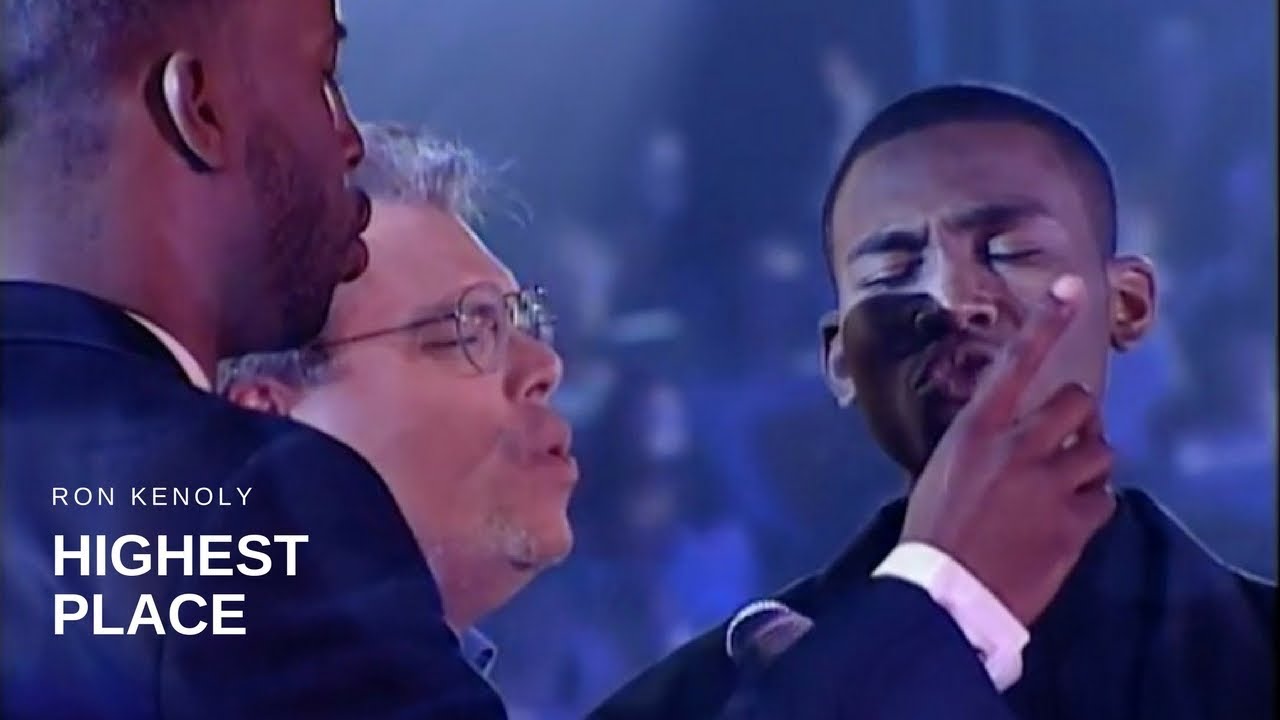 Ron Kenoly - Highest Place (Live)