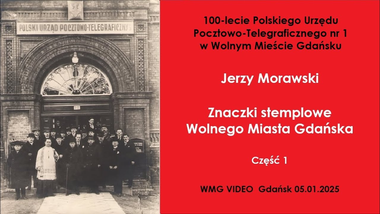 100-lecie Poczty Polskiej w WMG | Znaczki stemplowe Wolnego Miasta Gdańska. Jerzy Morawski