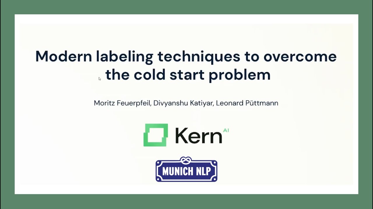 Leveraging Modern Data Labeling Techniques - Kern AI | Munich NLP Hands-on 014