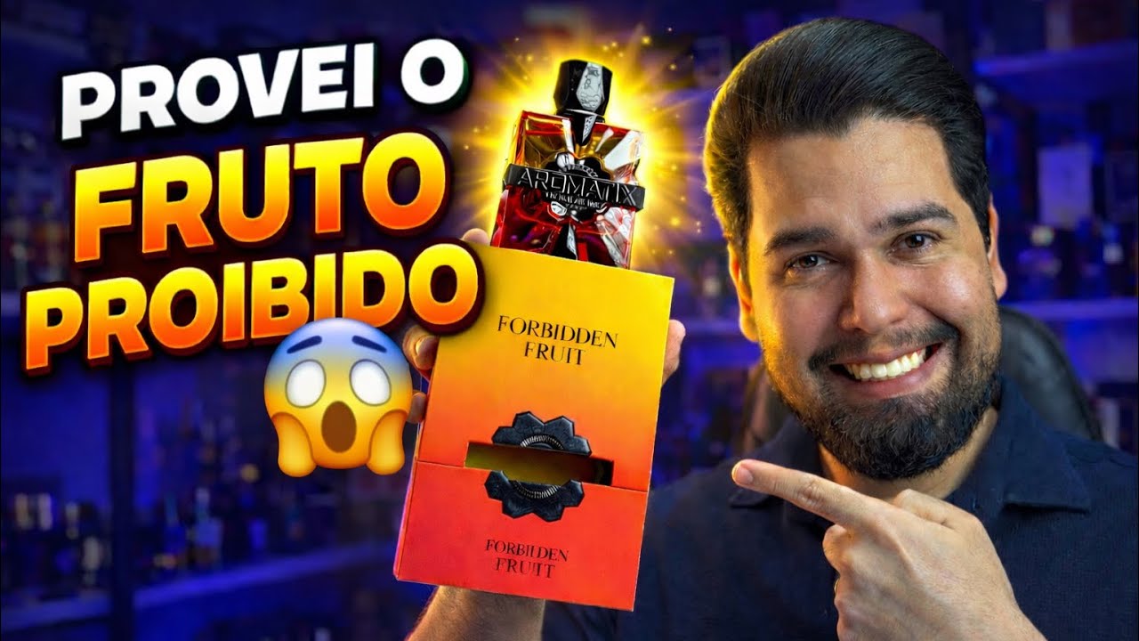 FORBIDDEN FRUIT AROMATIX FRENCH AVENUE - RESENHA COMPLETA