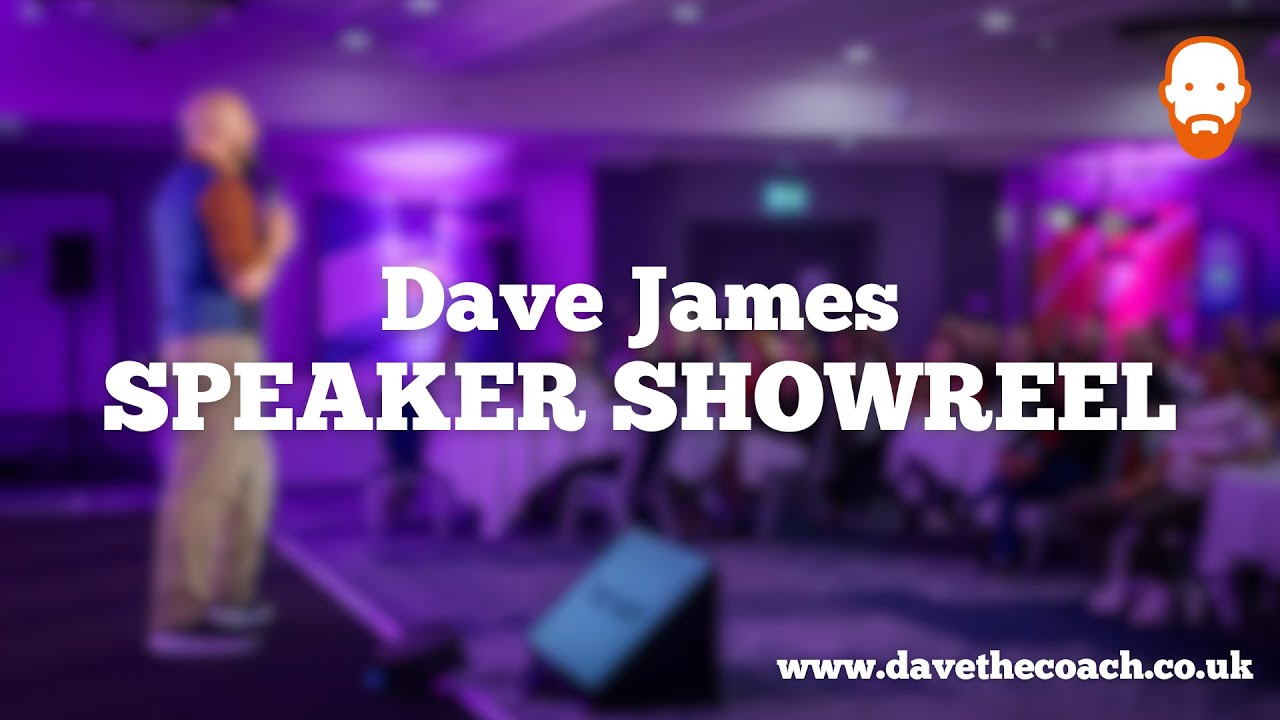 Dave James Speaker Showreel August 2024