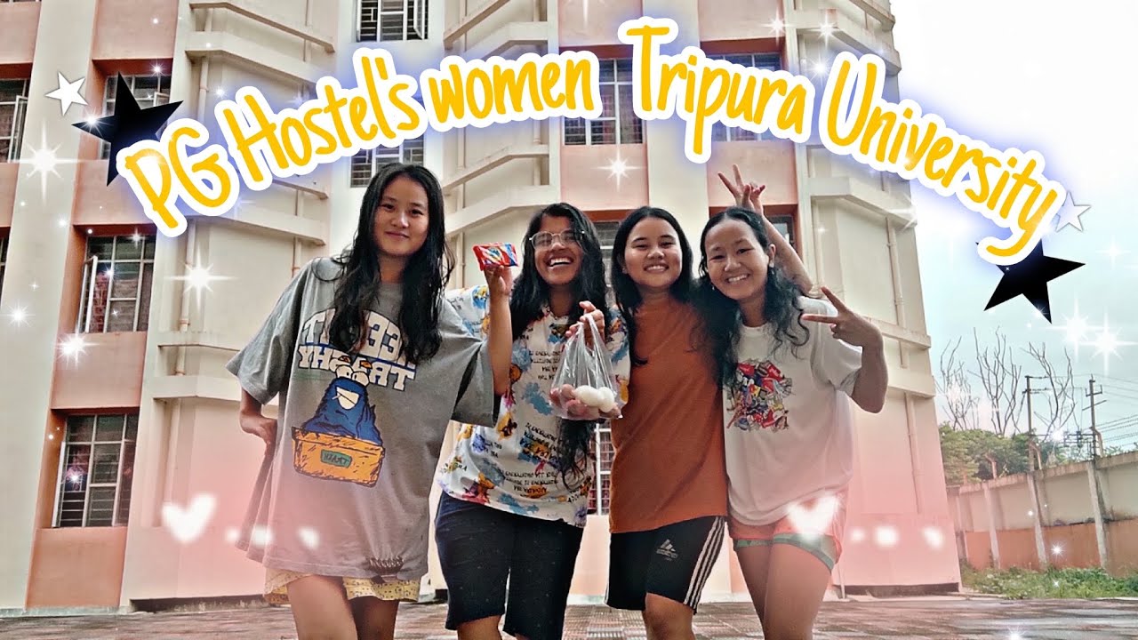Tripura University | Central University | PG Hostel's women tour ✨