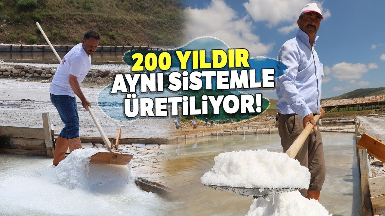 Sivas’ta Kaynak Tuzu Yaklaşık 200 Yıldır Aynı Yöntemle Üretiliyor