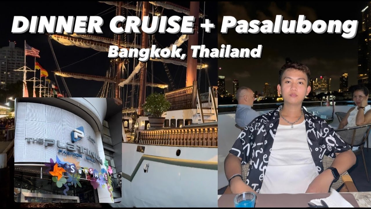 DINNER CRUISE IN BANGKOK + PASALUBONG STORE IN BANGKOK | Rodolf Jamilla