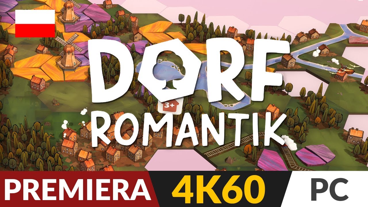 Dorfromantik PL 🧩 Strategia - Łamigł&oacute;wka 🎑 Romantyczne stawianie klock&oacute;w! | Gameplay po polsku 4K