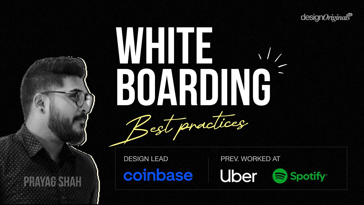 Cracking UX Whiteboarding Interviews | By Prayag Shah, Sr. Designer, Coinbase (ex-Spotify & Uber)