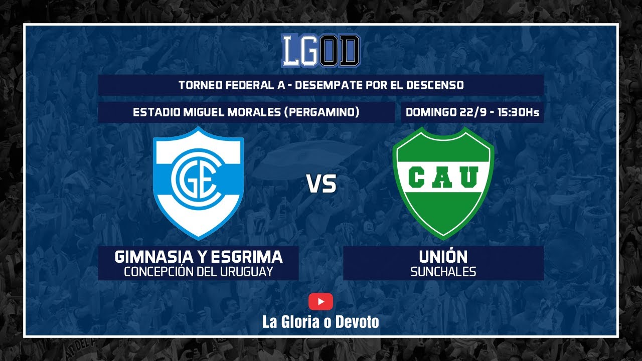 Gimnasia y Esgrima (CdU) vs Unión (Sunchales) | Desempate por el descenso | Federal A