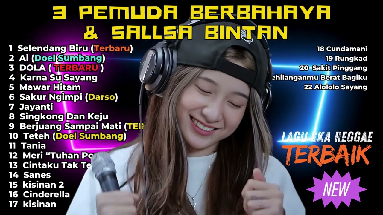 🔴 LAGU SKA REGGAE SANTAI TERBAIK SALLSA BINTAN FT 3PEMUDA BERBAHAYA | SELENDANG BIRU | PLAYLIST 🔴