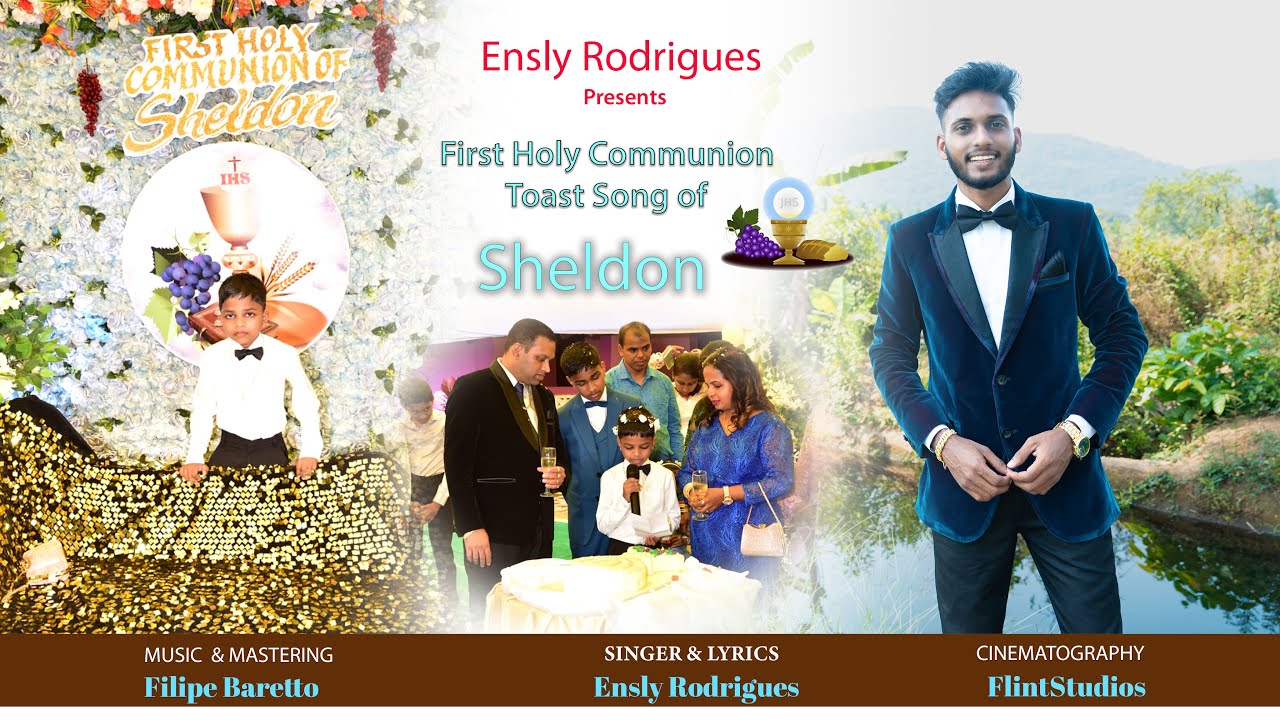 Communion Toast song of baba Sheldon || By Ensly Rodrigues