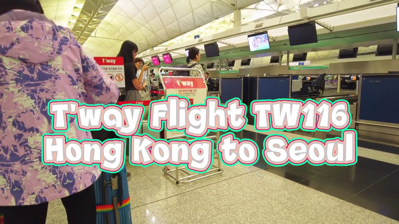 T'WAY FLIGHT TW116 HONG KONG TO KOREA