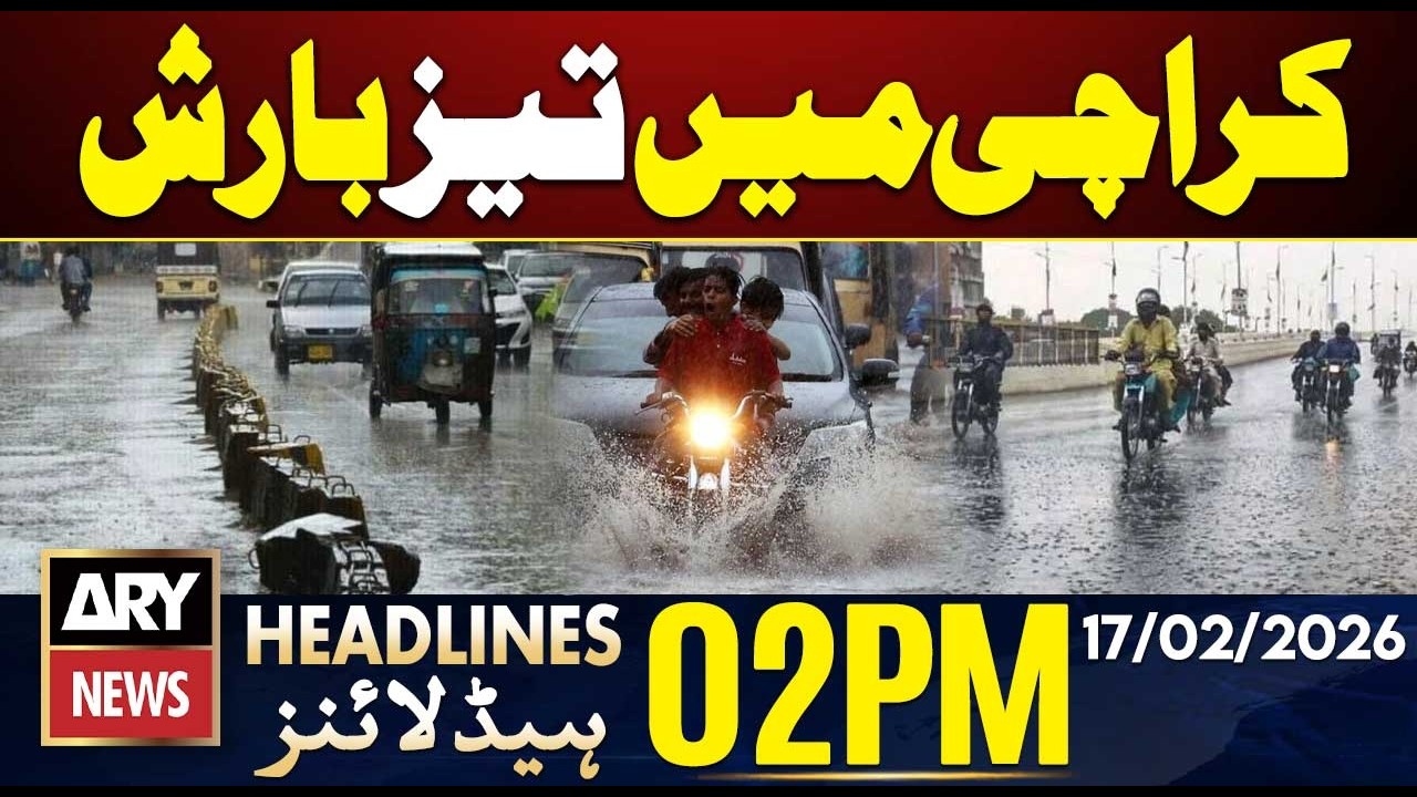 Heavy Rain Hits Karachi - Weather Update | ARY News 2 PM Headlines | 17th Feb 2026
