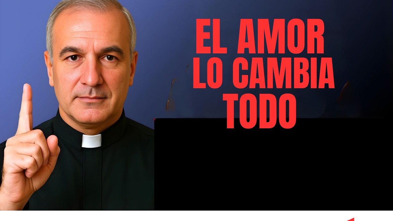Solo el Amor Vence la División | Mensaje del Padre Ángel Espinosa