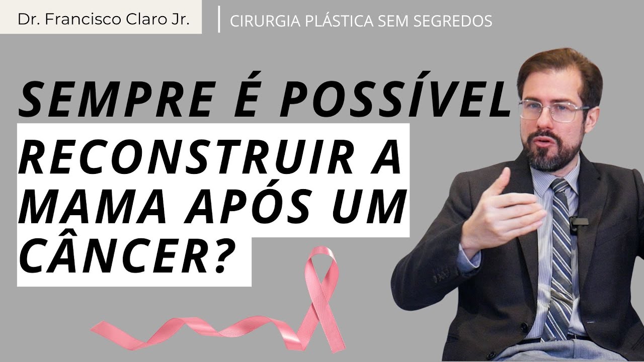 Sempre é possível reconstruir a mama após um câncer? #reconstrucaodemama #lipoenxertia