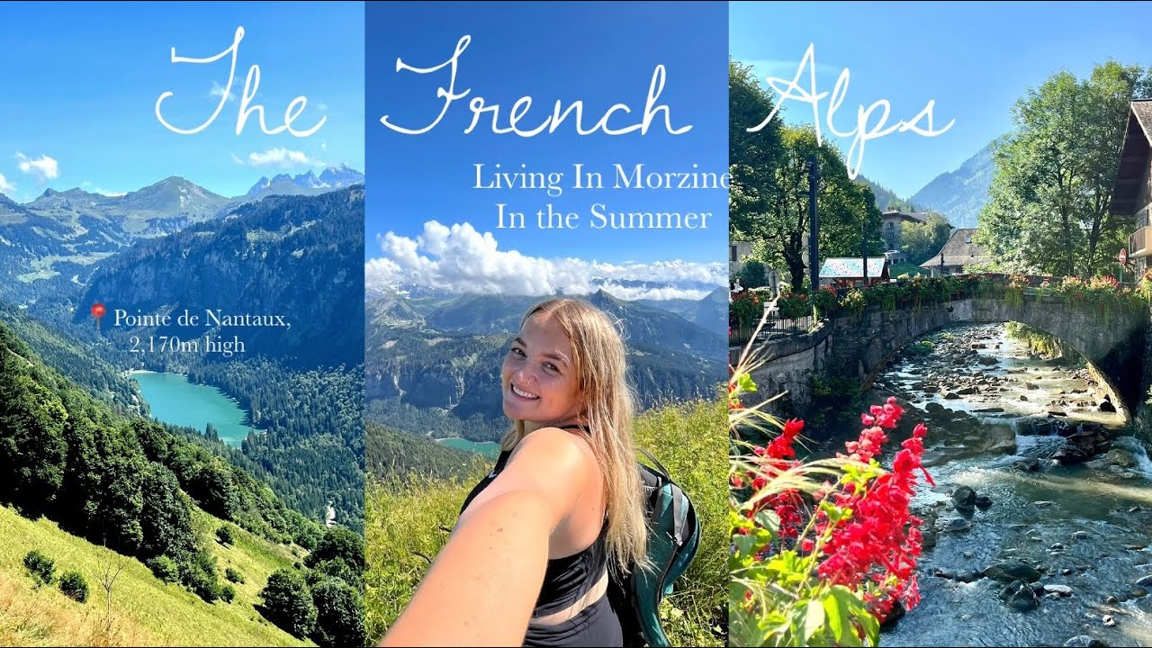 Living in Morzine Solo in Summer, French Alps & Climbing 2,170m high!