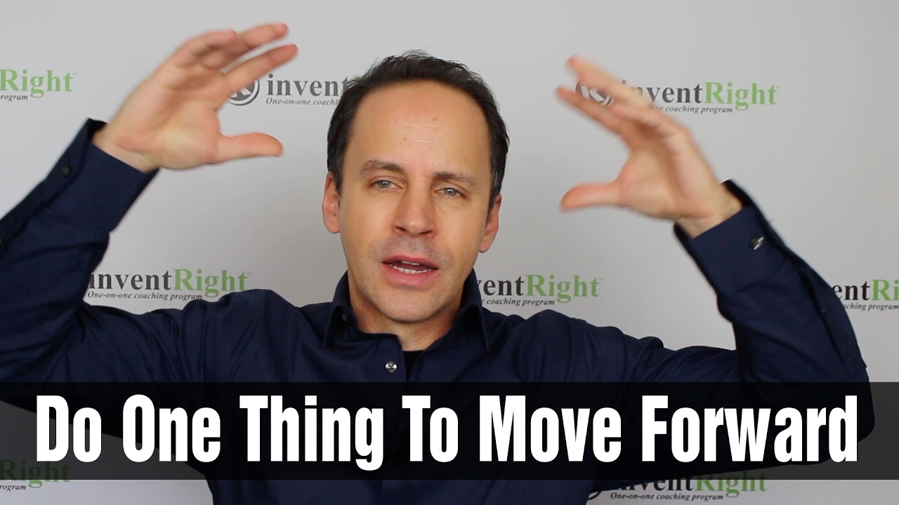 The 1 Thing You Must Do to Move Your Ideas Forward