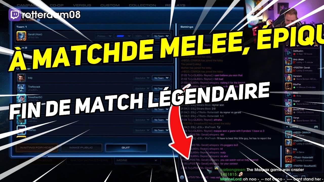 MATCHDE MELEE, PIQUE FIN DE MATCH LGENDAIRE | Daily StarCraft II Plays