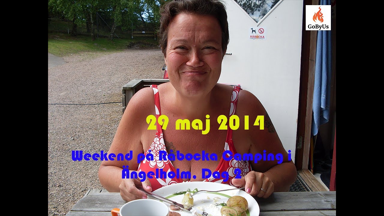 2014-05-29. Weekend p&aring; R&aring;bocka Camping i &Auml;ngelholm, Dag 2.