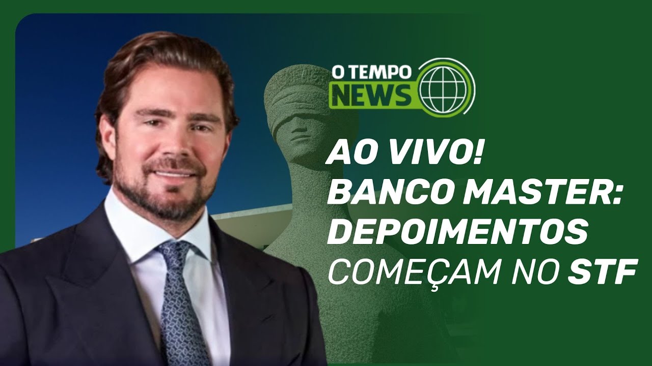 Caso Banco Master: PF come&ccedil;a a ouvir depoimentos; Bolsonaro em nova cirurgia | O TEMPO News