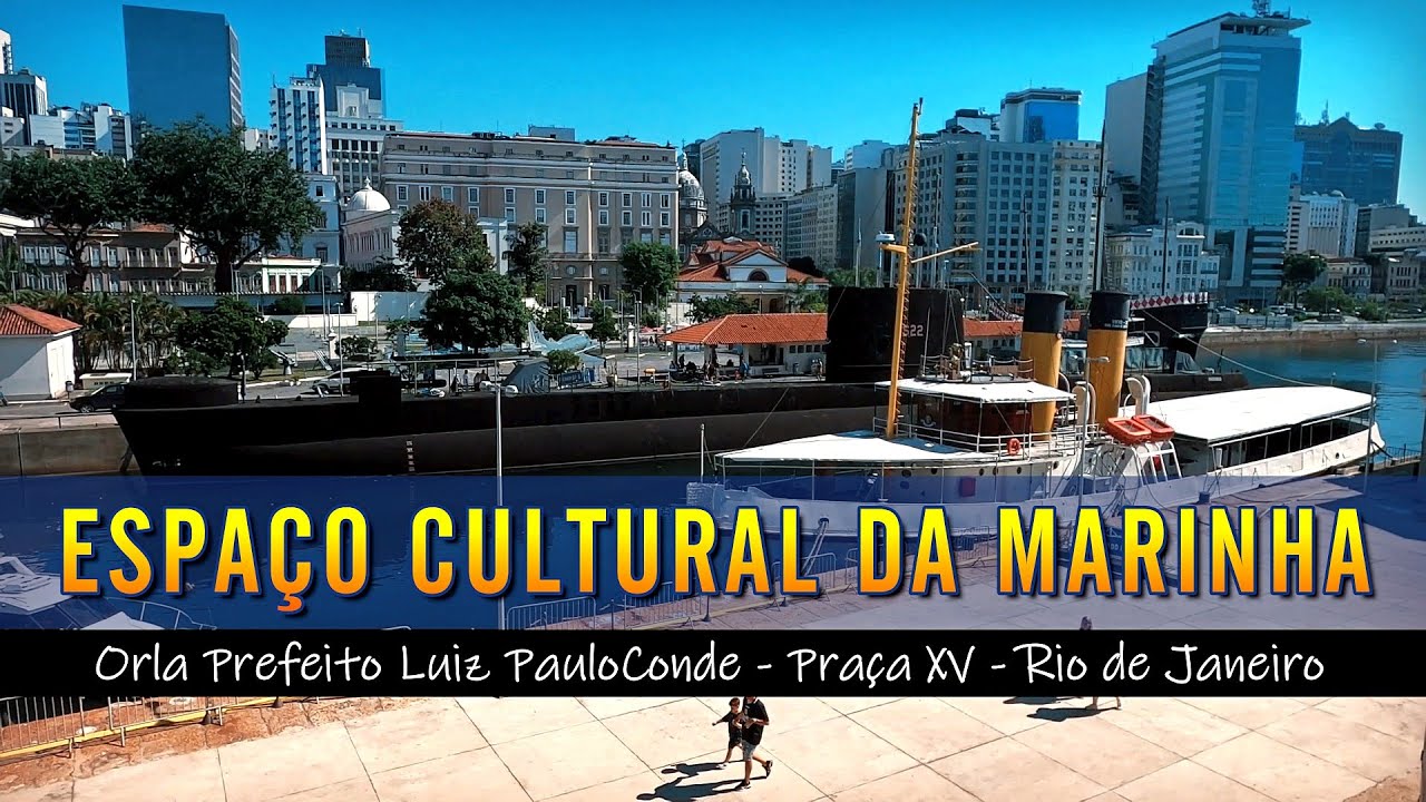 ESPAÇO CULTURAL DA MARINHA - NAU DO CABRAL E PASSEIO MARÍTIMO