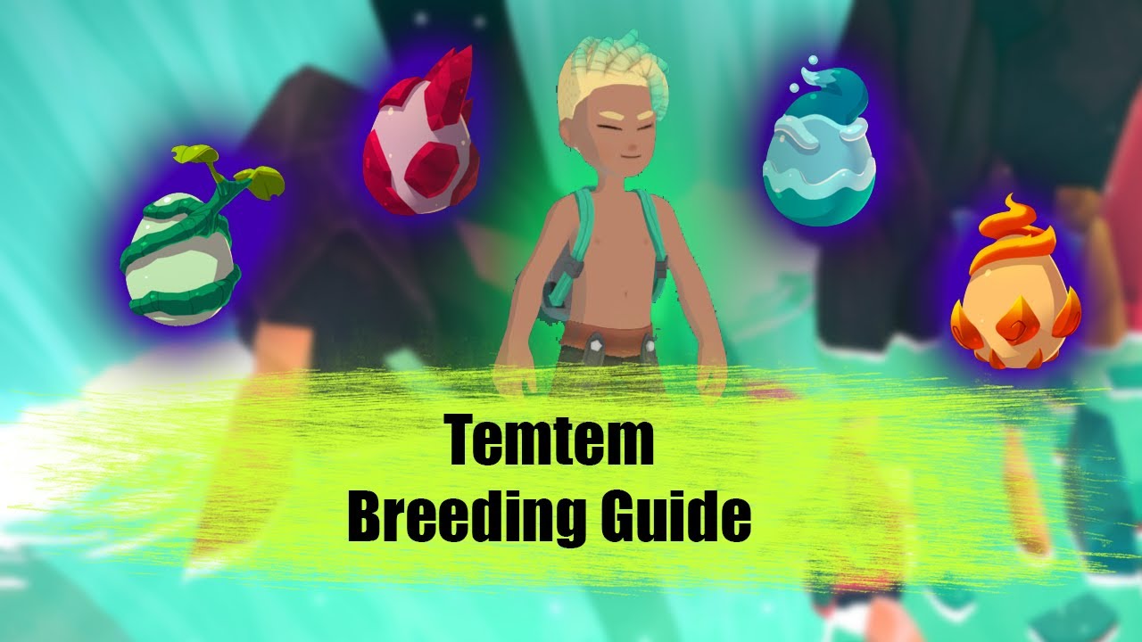 Temtem Comprehensive Breeding Guide (0.5.10)