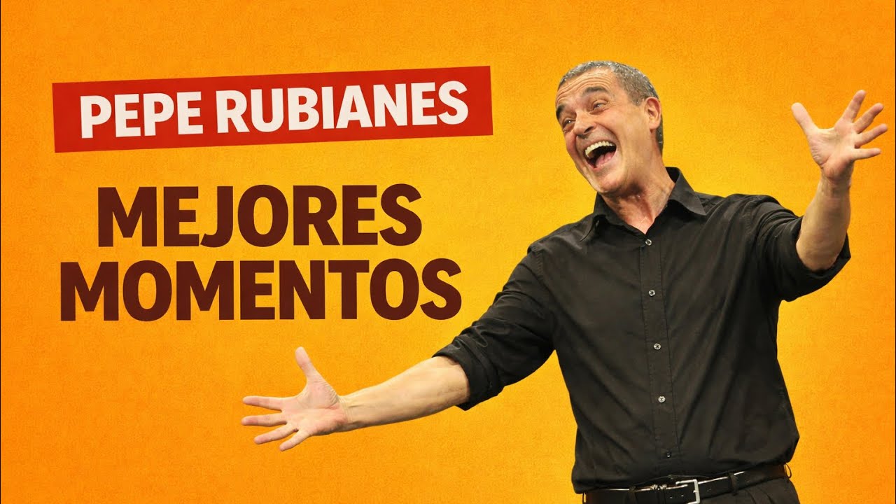 Los mejores momentos de Pepe Rubianes