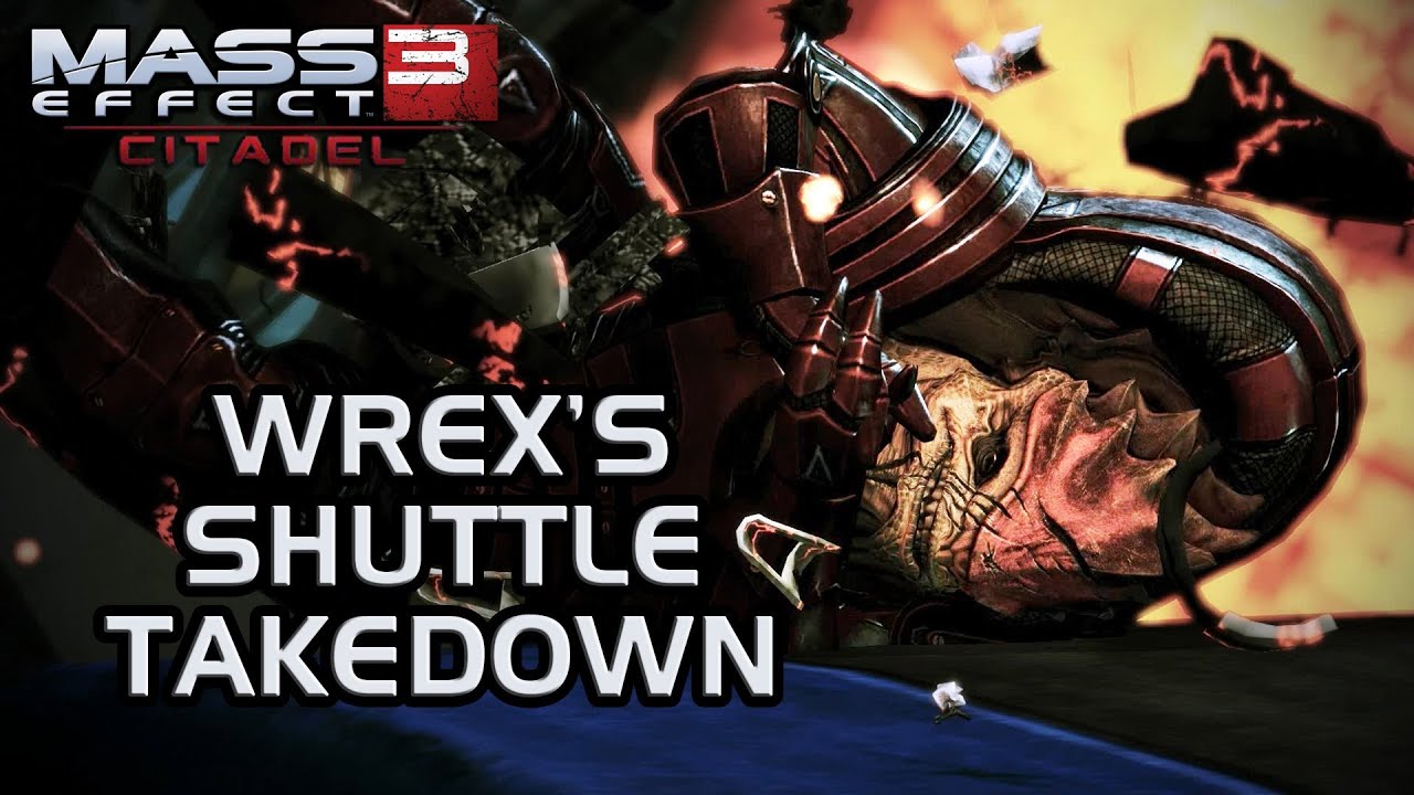 Mass Effect 3 Citadel DLC: Wrex's shuttle takedown