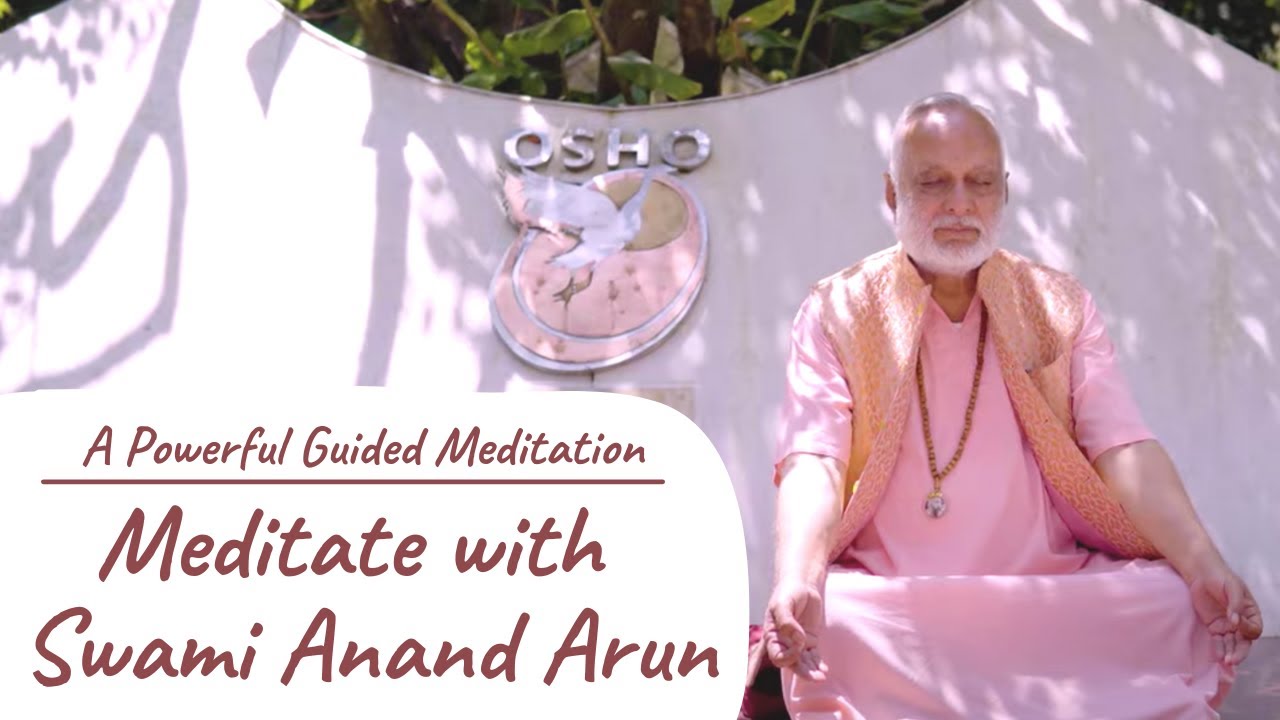A Powerful Guided Meditation। Meditate with Swami Anand Arun