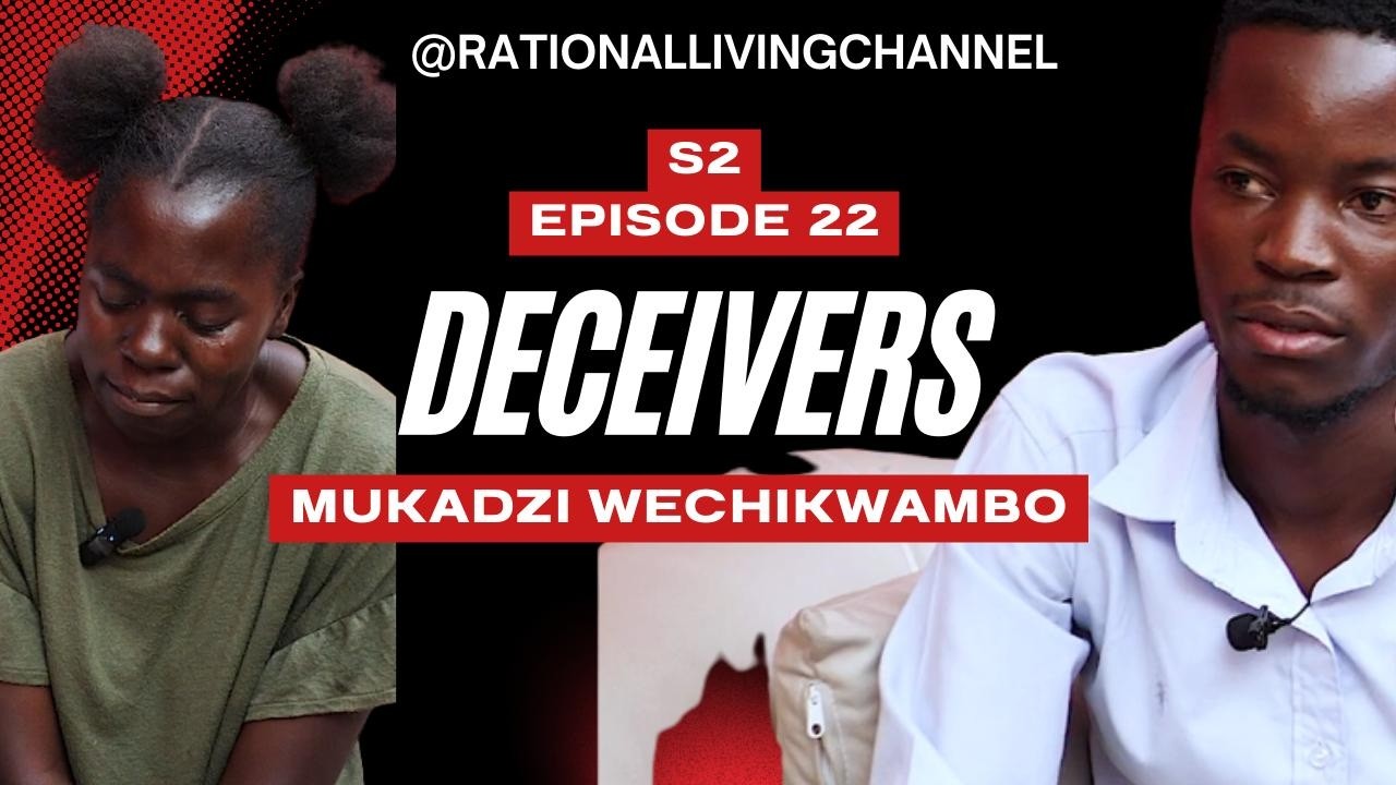 Deceivers Season 2 Episode 22 Mukadzi wechikwambo