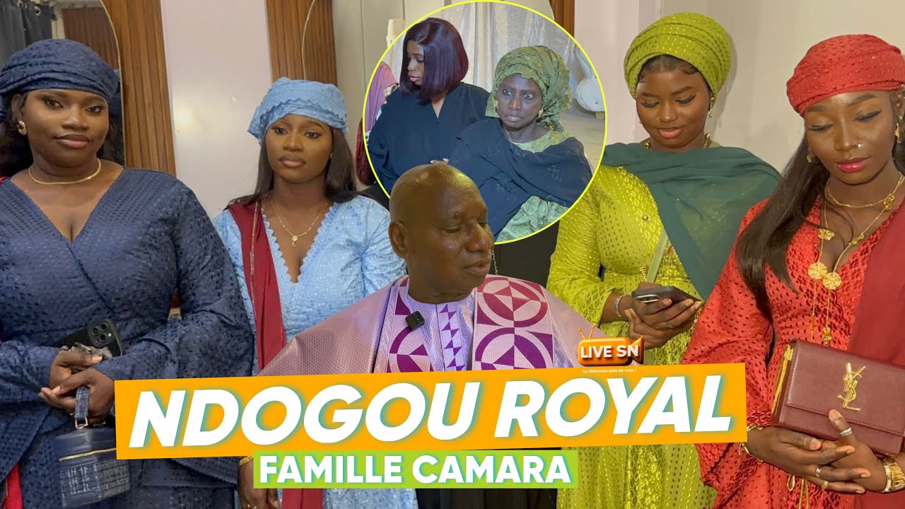 NDOGOU ROYAL DE LA FAMILLE CAMARA🥰 oH Ndeysan jour Laylatoul Khadr #livesn 