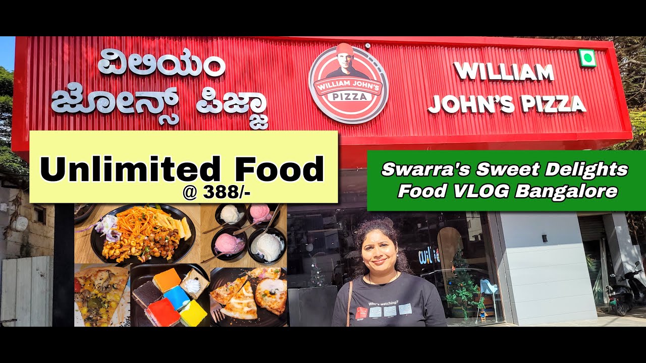 William John's Pizza | Unlimited Veg Buffet in Bangalore | Swarra's Sweet Delights Food VLOG