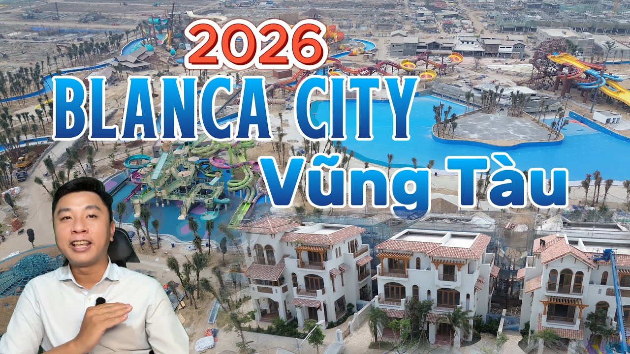 Review Blanca City mới nhất 2026 - Dự án Sun Group Vũng Tàu