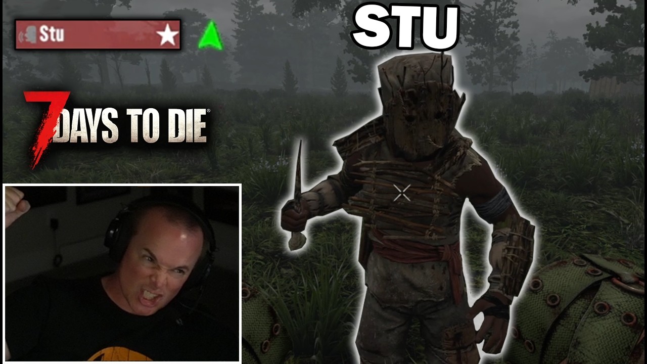 STU RETURNS - Mr Sark W/ Stu Stutters (7 Days to Die)