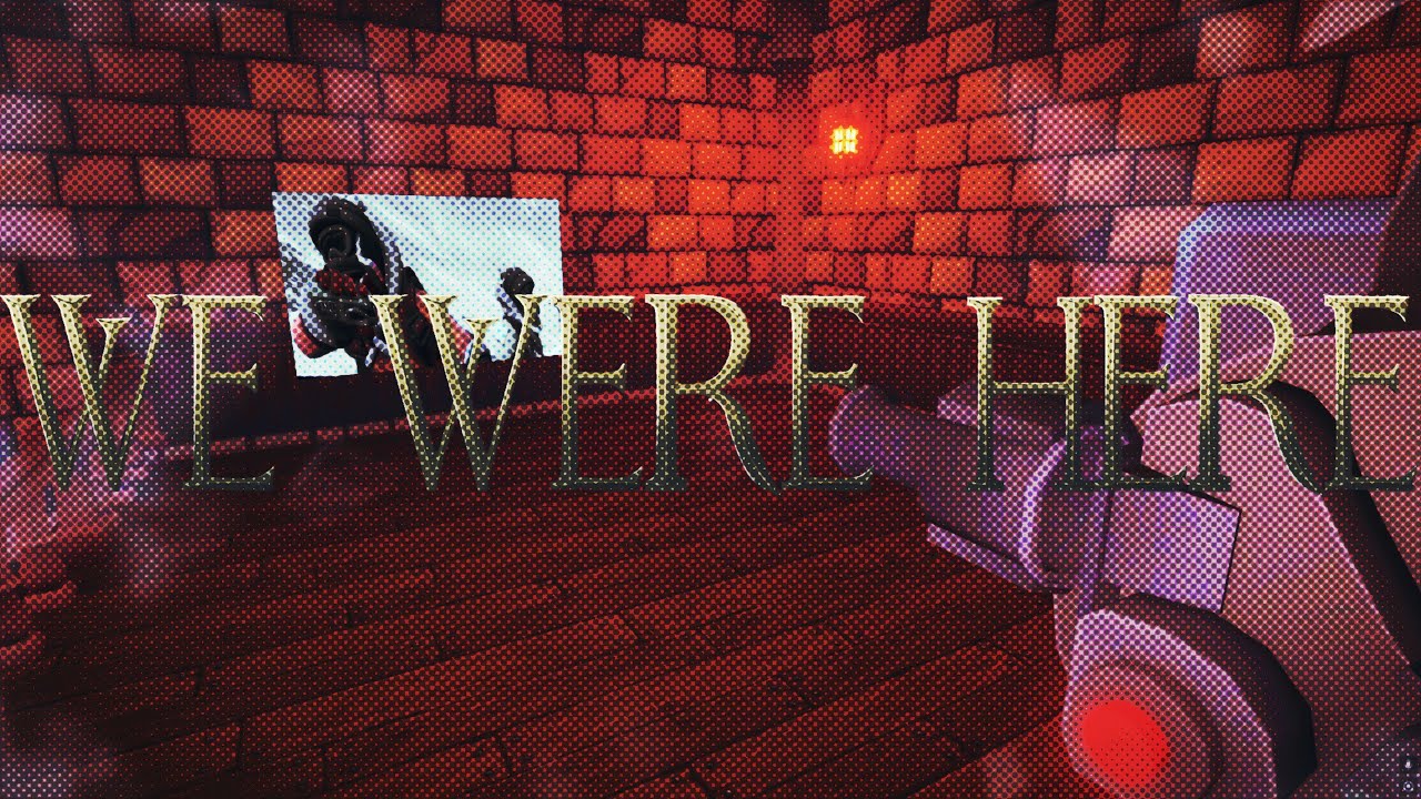 WE WERE HERE
