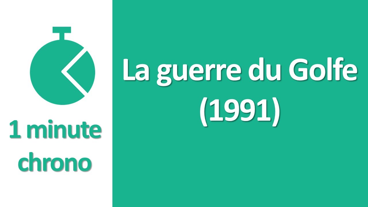 [HGGSP terminale] La Guerre du Golfe (1990-1991)