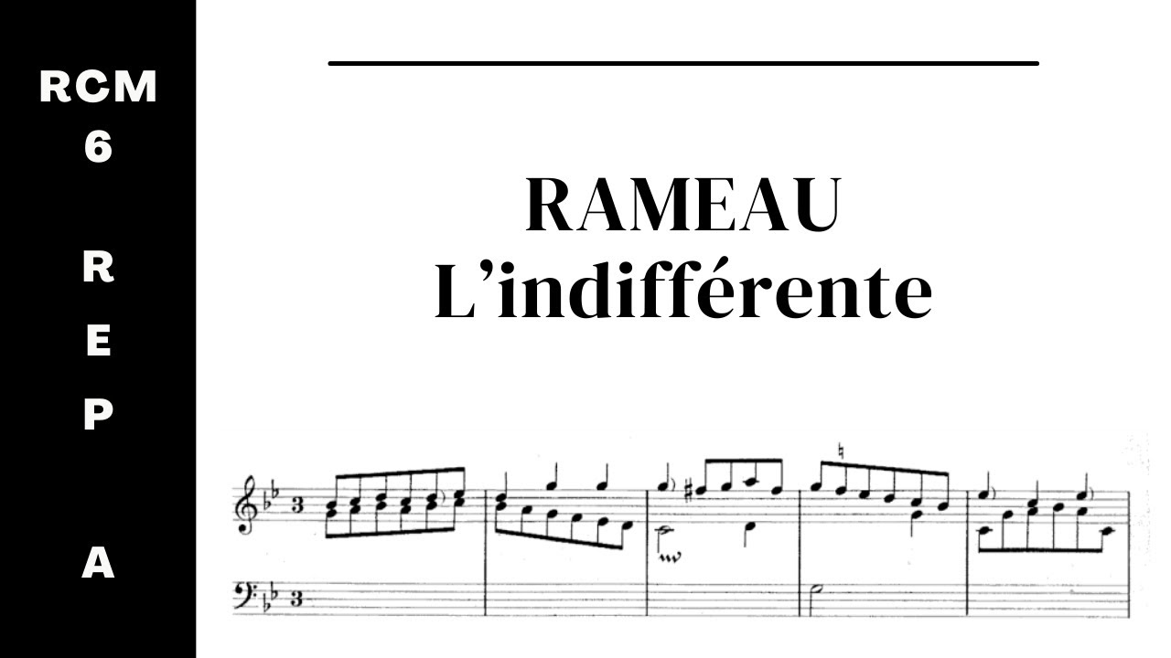 Rameau: L&rsquo;indiff&eacute;rente (RCM Level 6 Repertoire A) - audio and sheet music