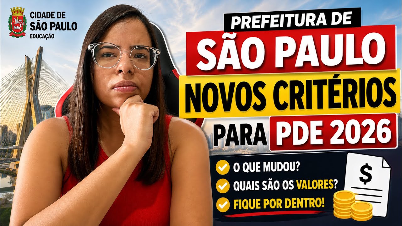 SME &ndash; Prefeitura de S&atilde;o Paulo: Novos Crit&eacute;rios para o PDE 2026