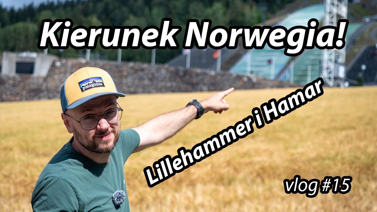 #15 Kierunek Norwegia! Lillehammer i Hamar - nocujemy na dziko w namiocie dachowym