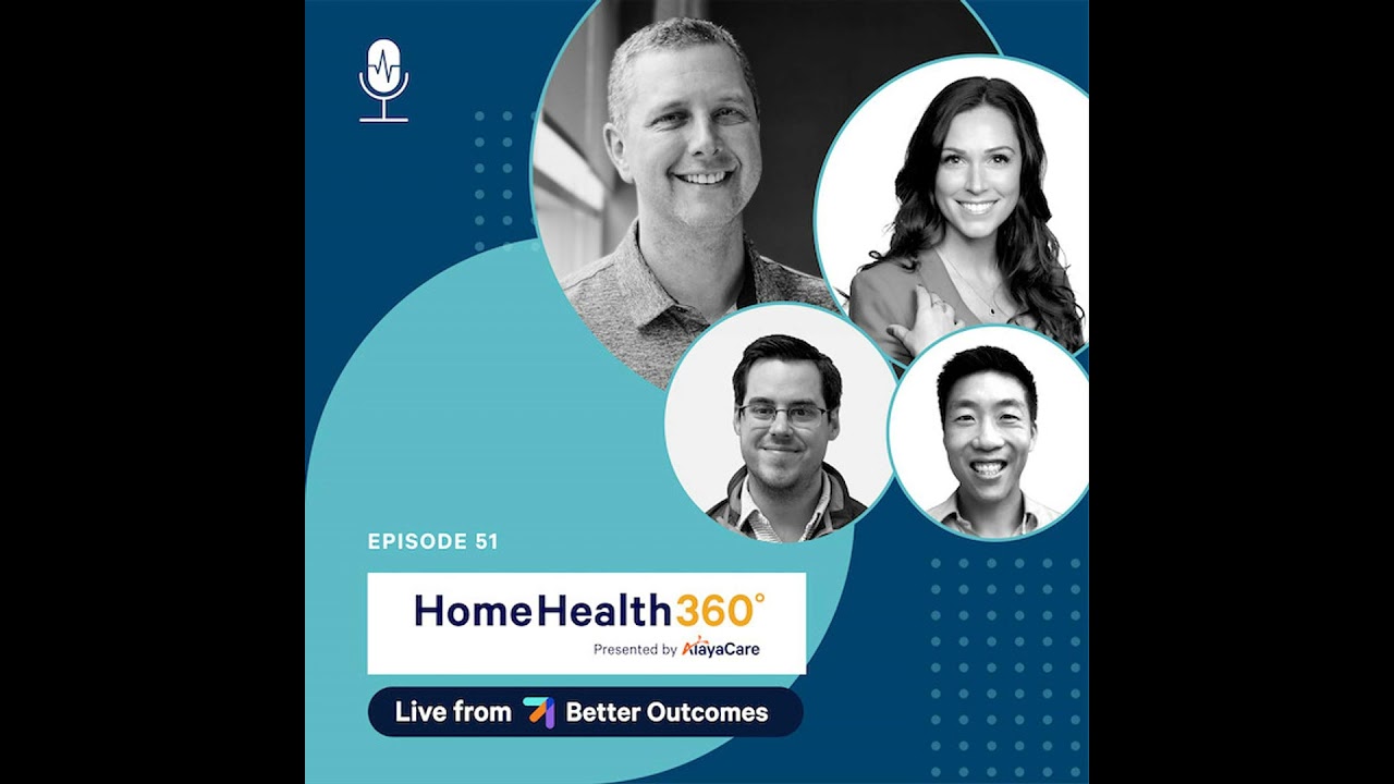 Innovations and progress: the evolution of home-based care [Live at Better Outcomes]