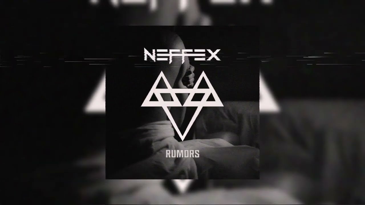 NEFFEX - Rumors (sped up)