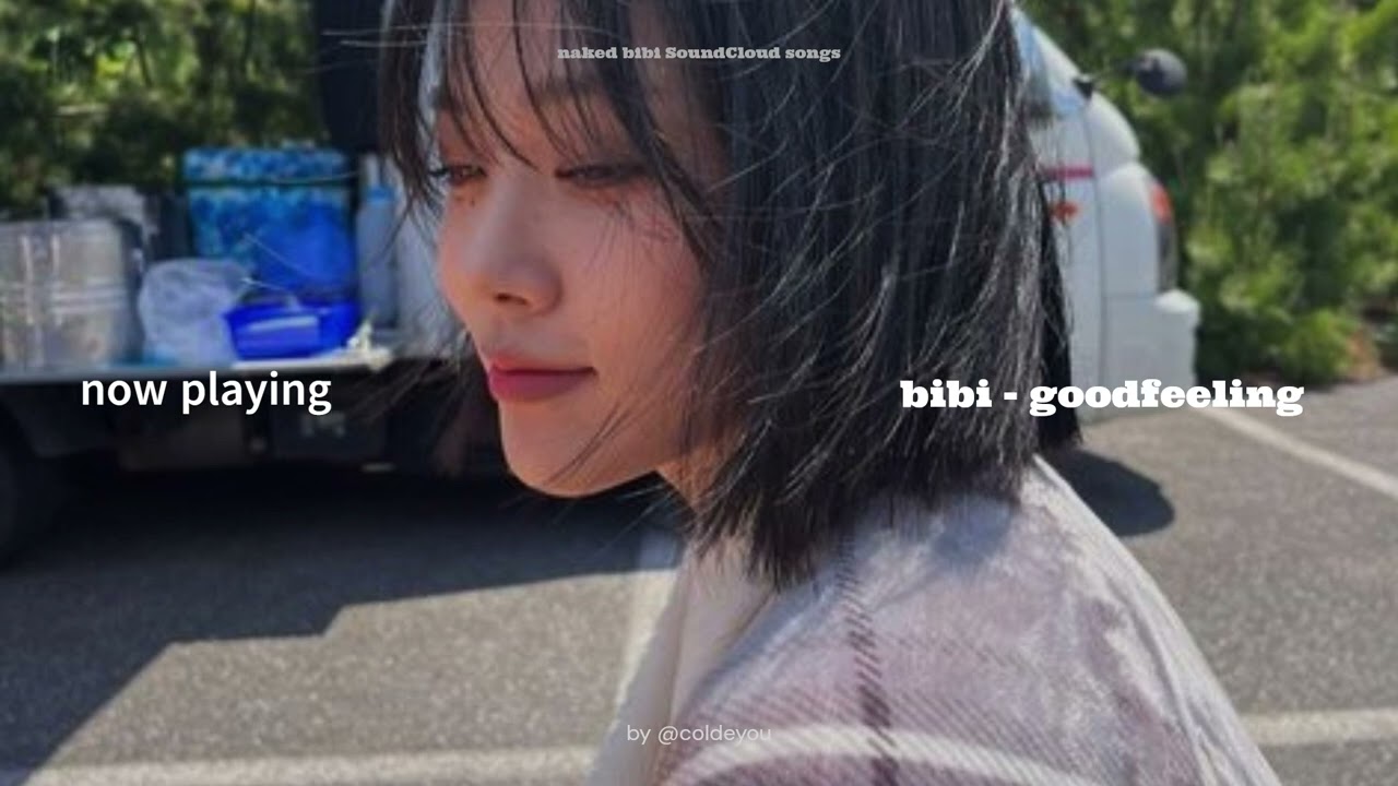 BIBI unreleased soundcloud songs | 비비 미공개곡