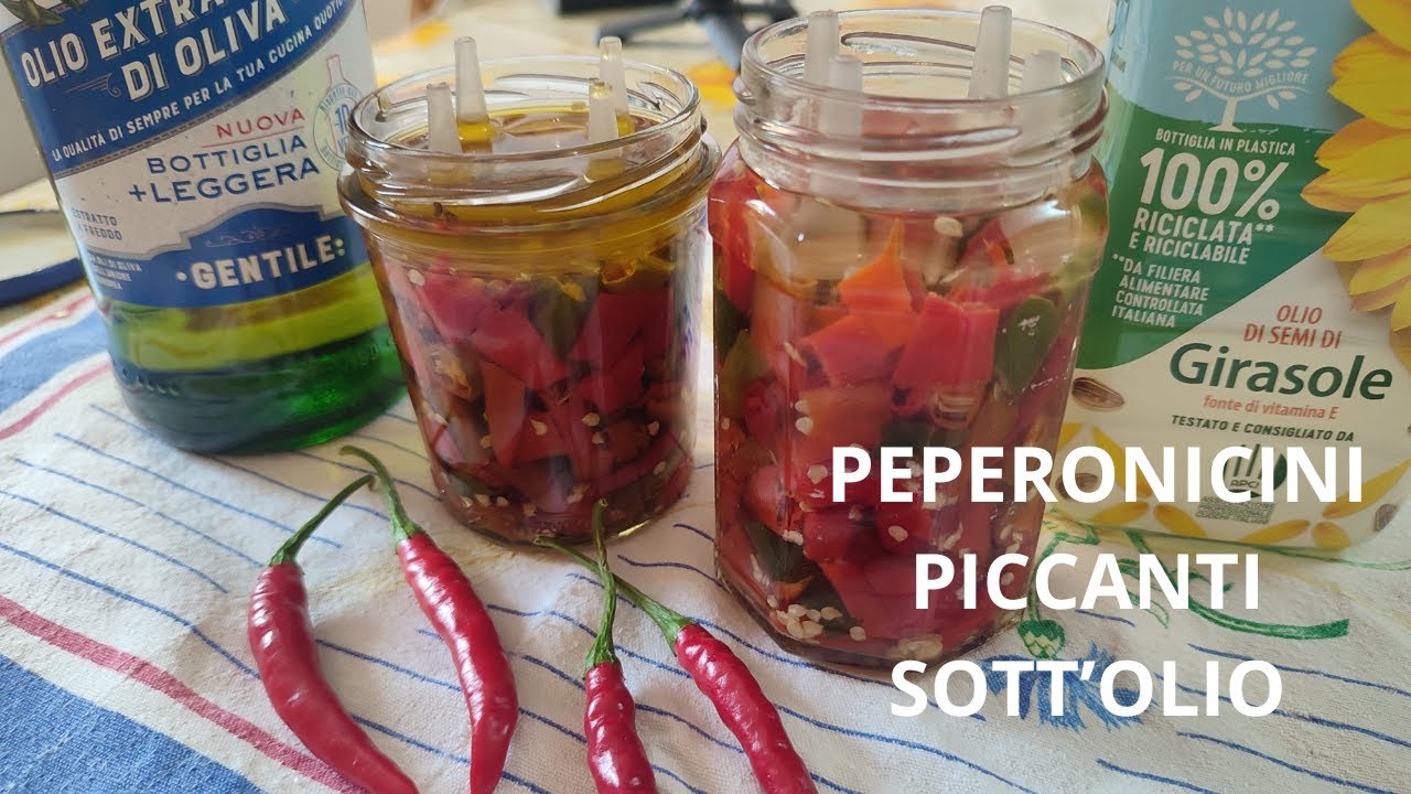 🌶️ Come fare i PEPERONCINI PICCANTI SOTT'OLIO? 🌶️ | Nuova ricetta