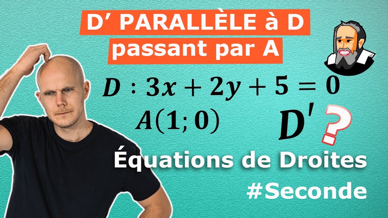 Équation CARTÉSIENNE d'une droite PARALLÈLE à une autre - Exercice Corrigé - Seconde