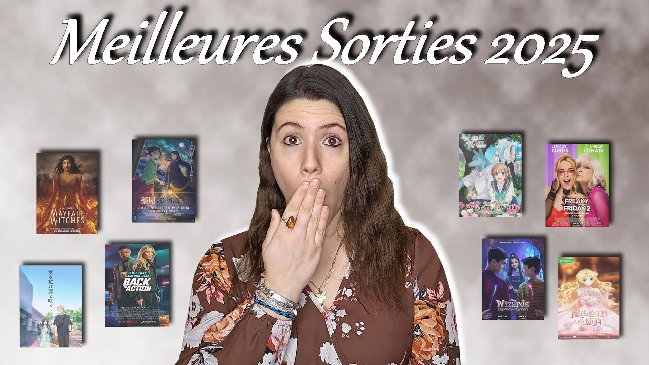Meilleures sorties 2025