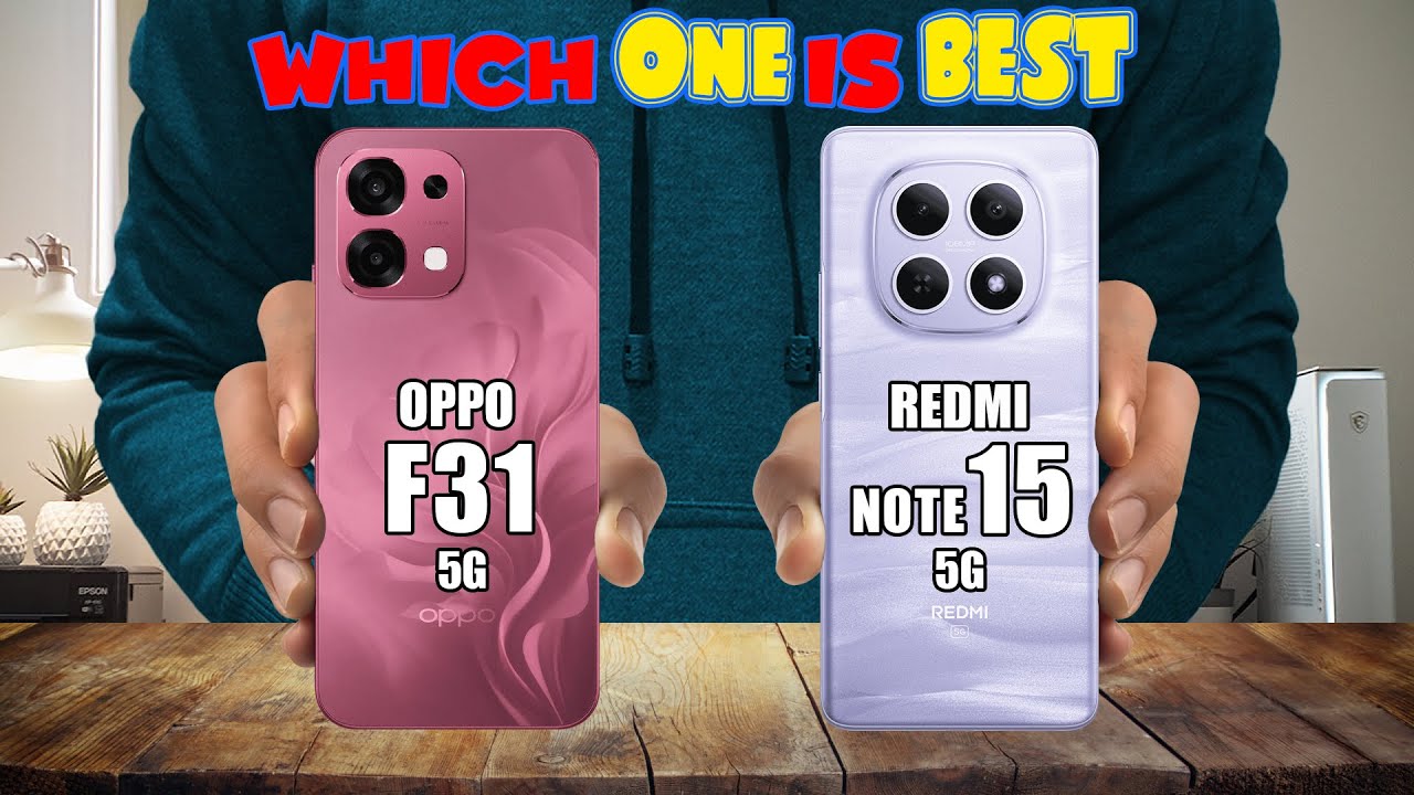 OPPO F31 vs REDMI NOTE 15