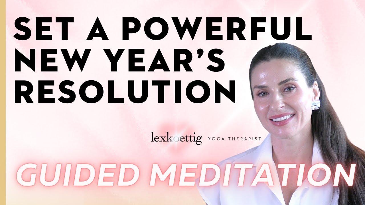Управляемая медитация для новогодних обещаний | Сеанс с йоготерапевтом