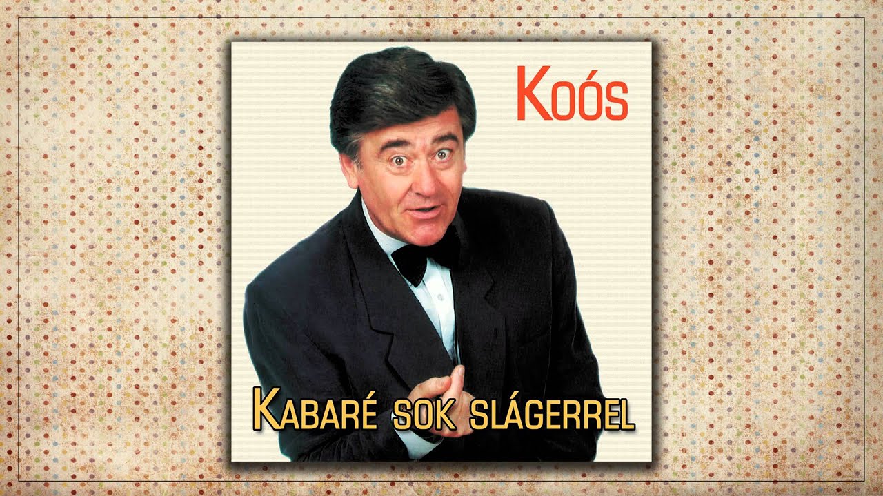 Koós János - Akit szeretnek a lányok
