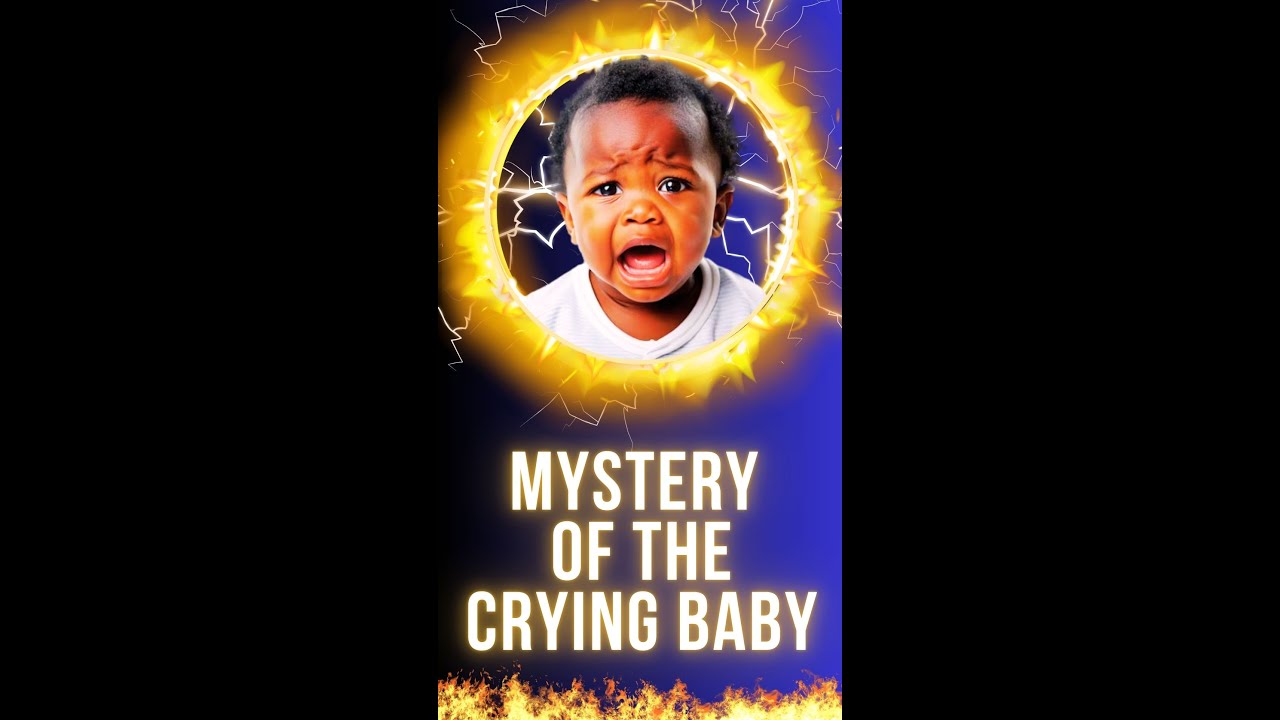 🔔MYSTERY OF THE CRYING BABY | A Shocking Spiritual Revelation & Deliverance Testimony