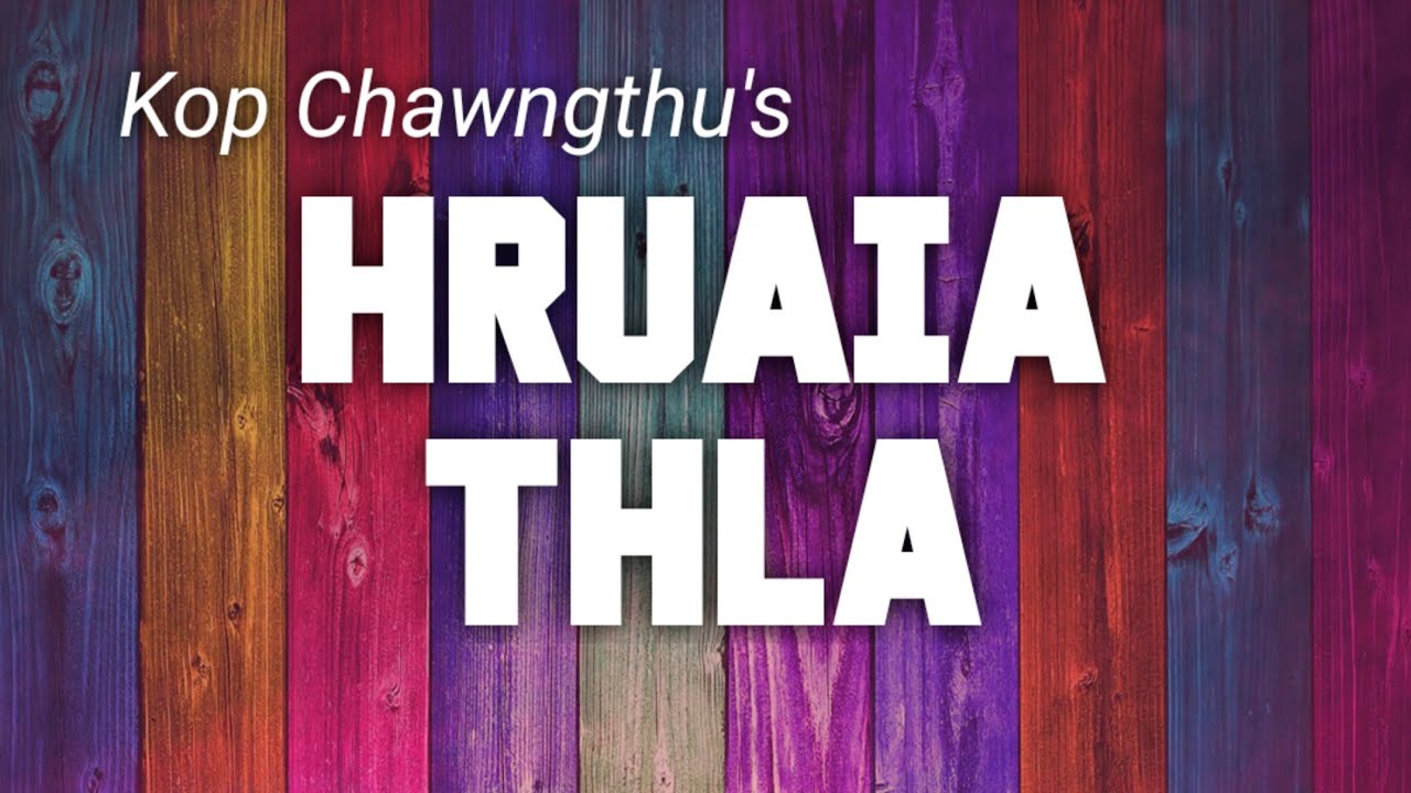 Hruaia Thla by Kop Chawngthu : Mizo Story Audio