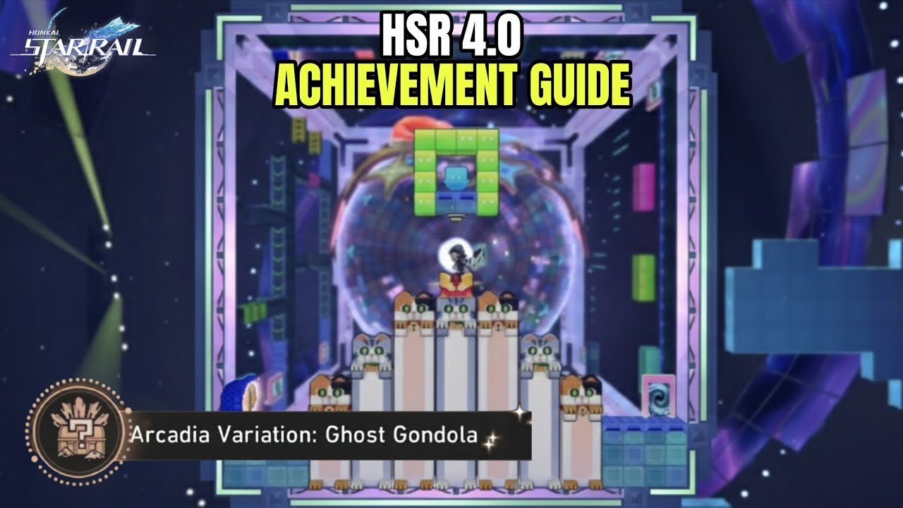 Arcadia Variation: Ghost Gondola - HSR 4.0 Achievement Guide 